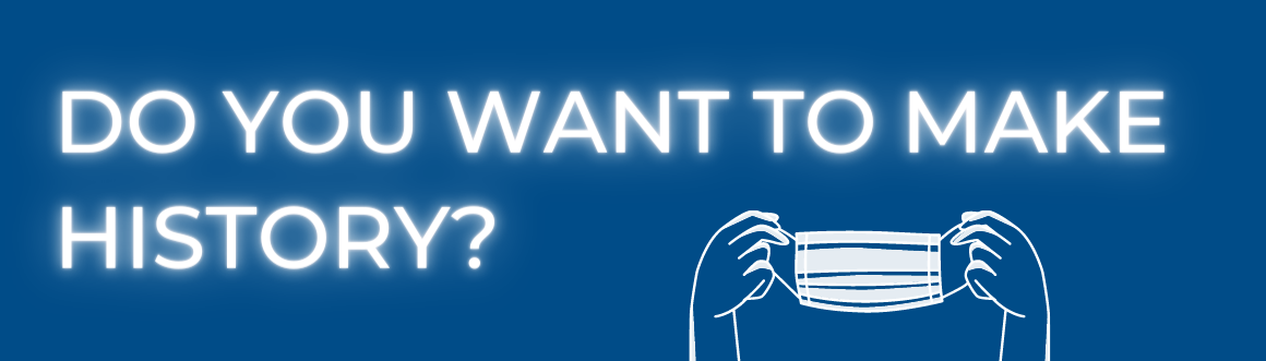 Do you want to make history?