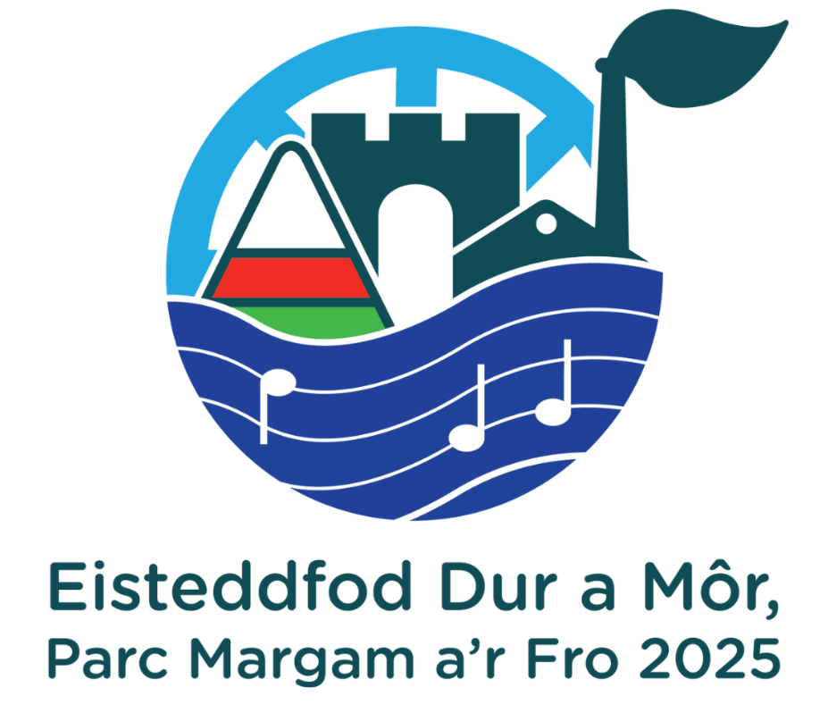 Eisteddfod Dur a Môr, Parc Margram a'r Fro 2025