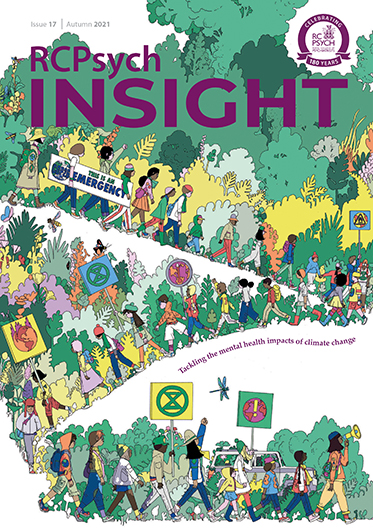 RCPsych Insight Issue 17 Autumn 2021