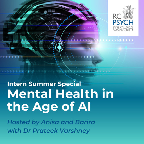 Mental health in the age of AI podcast